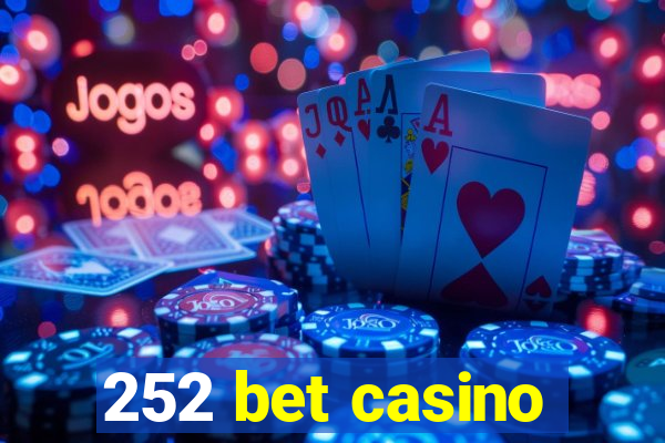 252 bet casino